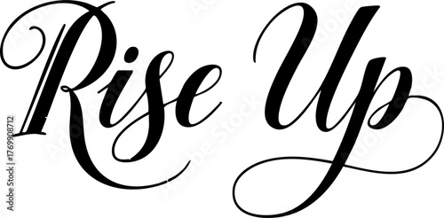 Rise Up motivational lettering