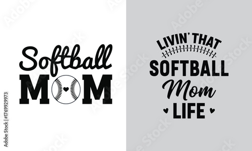 Softball Mom Quote SVG | Sports Mom Typography Design for T-Shirt and Mug