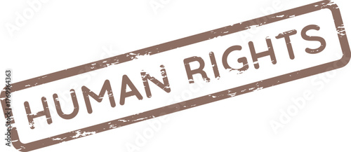 Distressed brown human rights stamp representing legal declarations and social justice principles