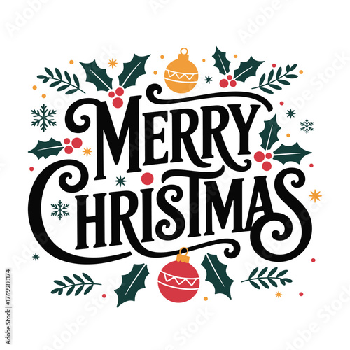 Festive Merry Christmas Holiday Season Greeting with Decorative Elements and Ornaments for Cards and Decorations with Holiday Spirit