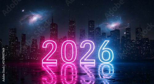 Futuristic neon 2026 sign reflecting on a wet city street at night, with a vibrant cityscape backdrop under a starlit sky, symbolizing the future