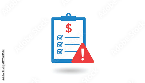 Vector of checklist with dollar currency and attention sign. Symbol of cost estimate. Icon of budget deficit.