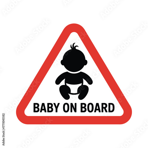 Baby on board warning sign for vehicles
