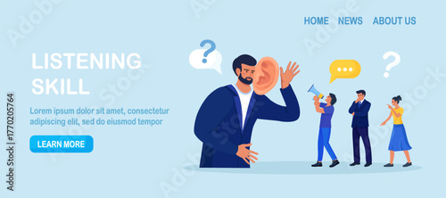 Businessman with big ear to hear people. Leader hearing voice of employees on meeting. Skill of boss to listen to advice, suggestions and opinions. Manager talking with customers, client feedback