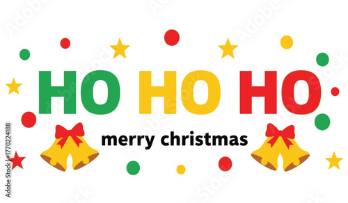 Festive ho ho ho merry christmas text design with bells and stars festive holiday celebration graphic isolated on white background