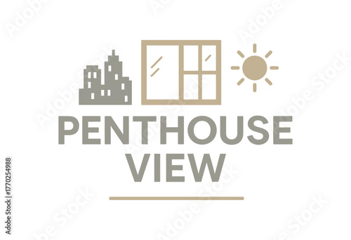 Flat vector banner design text PENTHOUSE VIEW supporting icons of skyline window and sun silver and beige tones isolated on white marketing approved bright palette with balanced saturation