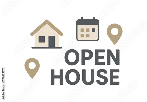 Flat vector banner design text OPEN HOUSE supporting icons of house calendar and pin gray and beige tones isolated on white marketing approved bright palette with balanced saturation clean