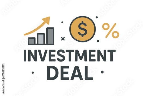 Flat vector banner design text INVESTMENT DEAL supporting icons of chart coin and percent gray and gold tones isolated on white marketing approved bright palette with balanced saturation