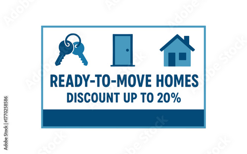 Flat vector banner design text READY TO MOVE HOMES DISCOUNT UP TO 20% supporting icons of keys door and house blue and cream palette isolated on white marketing approved bright palette with