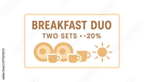 Flat vector banner design text BREAKFAST DUO TWO SETS 20% supporting icons of two plates cups and sun warm beige palette isolated on white marketing approved bright palette with balanced