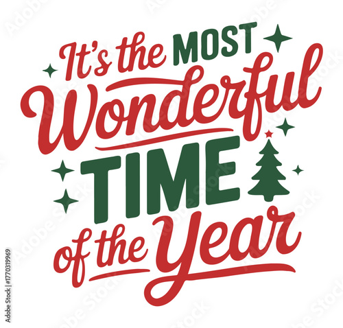Festive red and green typography design with the phrase 'It's the Most Wonderful Time of the Year' and a small Christmas tree icon.