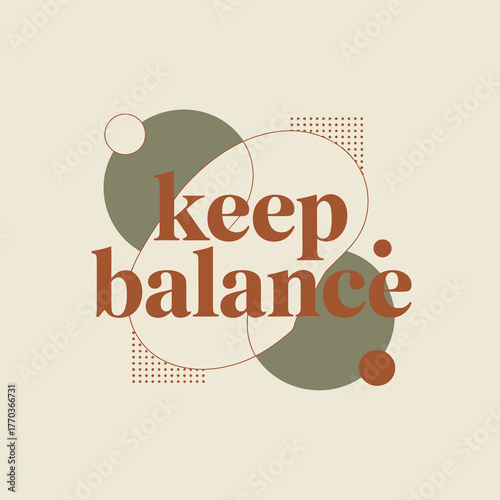 Keep balance abstract geometric composition with warm earth tones and typography for wellness and mindfulness concepts vector