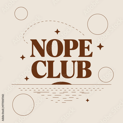 Nope club graphic design with retro aesthetic and modern typography for apparel and merchandise vector