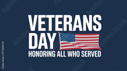 Veterans Day USA Flag Celebration Honoring All Who Served