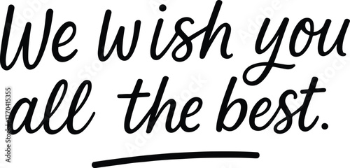 We Wish You All The Best Handwritten Brush Lettering – Modern Calligraphy Quote Design