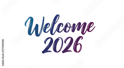 Welcome 2026 script typography gradient background concept
