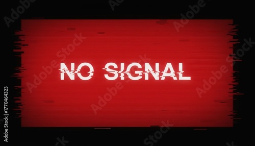 Red screen with bold no signal message and heavy digital glitch effects, conveying broadcast failure, broken connection, static interference and vintage vhs distortion