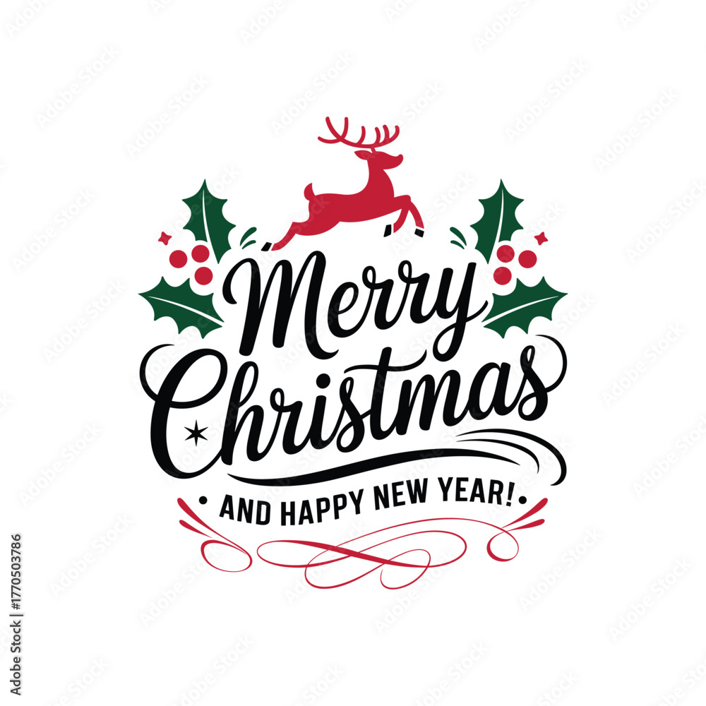 Fototapeta premium Merry Christmas and Happy New Year Holiday Typography with Reindeer and Holly