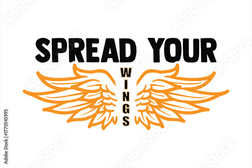 SPREAD YOUR WINGS