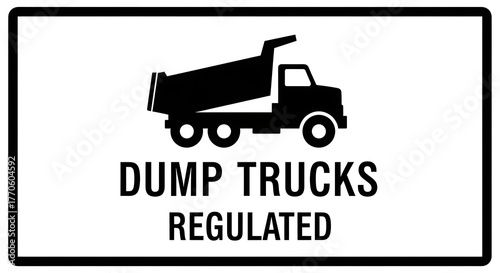 Dump trucks regulated road sign construction vehicles safety warning transportation laws