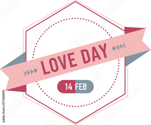 Modern Love Day Badge with Pink and Gray Ribbon Banner and 14 February Text in Hexagonal Frame