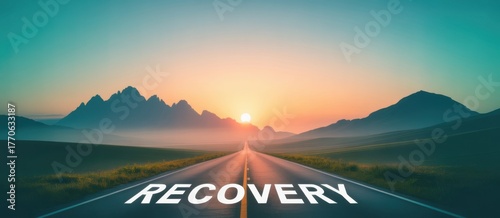 Road to Recovery: A symbolic image showing an open road leading towards a promising sunrise amidst serene mountains, the word RECOVERY etched prominently on the pavement.