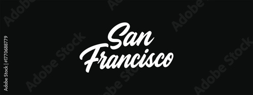 San Francisco City Name Hand Lettering Vector Bold Cursive Typography for Stickers Apparel Posters and Digital Art