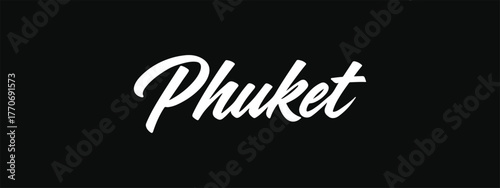Phuket City Name Hand Lettering Vector Bold Cursive Typography for Stickers Apparel Posters and Digital Art