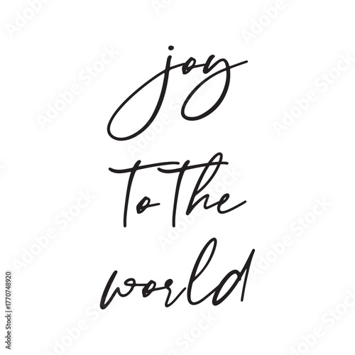 Joy To The World Handwritten Calligraphy Christmas Christian quote holiday vector