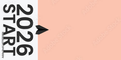 2026 start concept vector with paper airplane launching from text on pastel background, symbolizing new beginnings, progress, ambition, leadership, and future goals.