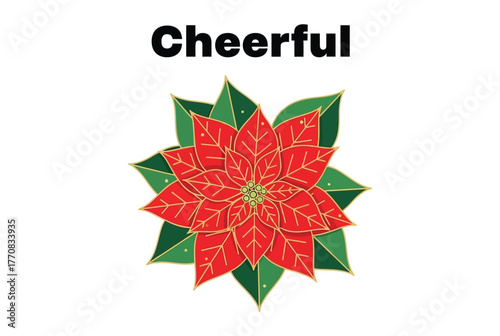 A vibrant red poinsettia flower is displayed with the word 'Cheerful' above it.