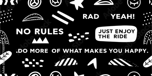 Inspirational and motivational phrases with playful doodles and symbols on a black background