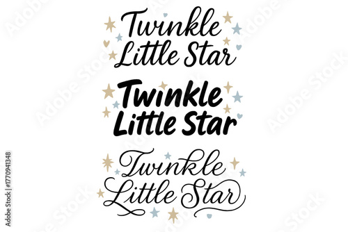 Twinkle Little Star Calligraphy. Twinkle Little Star. Create a calligraphy lettering illustration of the