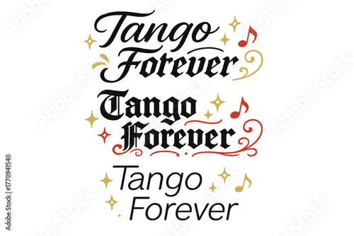 Tango Calligraphy Styles. Tango Forever. Create a calligraphy lettering illustration of the phrase: Tango