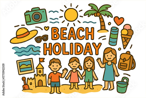 Beach Holiday Doodle. Beach Holiday. Hand-drawn doodle illustration of beach holiday. Waves, sandcastle, sun,