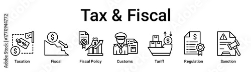 Tax & Fiscal banner web icon vector illustration concept for business with icon of Taxation, Fiscal, Fiscal Policy, Customs, Tariff, Regulation.