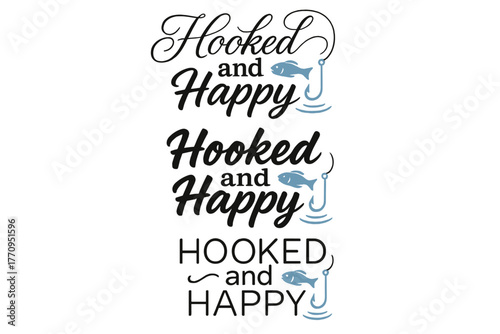 Hooked and Happy Calligraphy. Hooked and Happy. Create a calligraphy lettering illustration of the phrase: