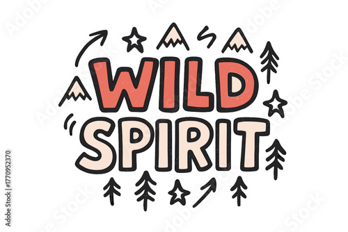 Wild Spirit Doodle. Wild Spirit. bold doodle lettering with thick playful marker outlines, sketchy hand-drawn