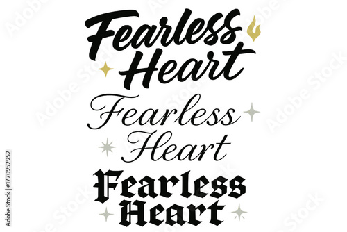Fearless Heart Calligraphy. Fearless Heart. Create a calligraphy lettering illustration of the phrase: