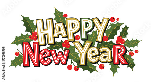 Happy New Year greeting with holly and berries illustration