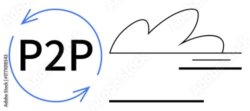 Circular arrows surrounding P2P text alongside a simple cloud and line graphic. Ideal for technology, data sharing, connectivity, peer-to-peer systems, file transfer, cloud computing, and digital