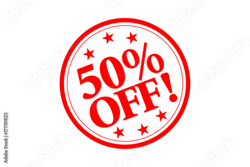 50% OFF ! - 50% OFF ! text written on Red Rubber Stamp

