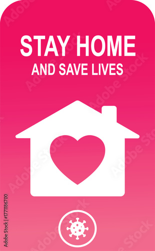 White house with heart and virus icon on pink background stay home save lives