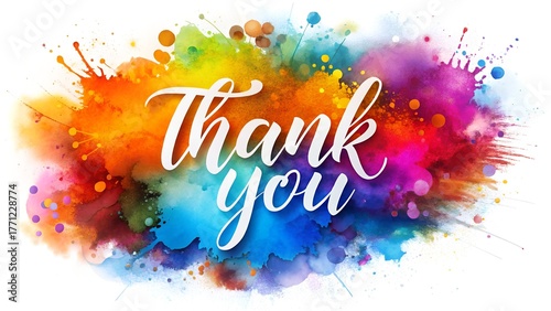 Colorful thank you message with vibrant watercolor splashes and splatters
