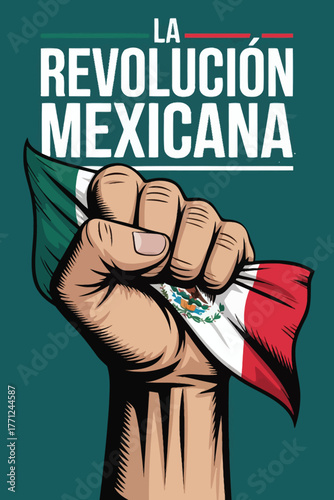 La Revolución Mexicana with Fist and Mexican Flag Illustration