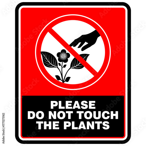 Please do not touch the plants, sign vector
