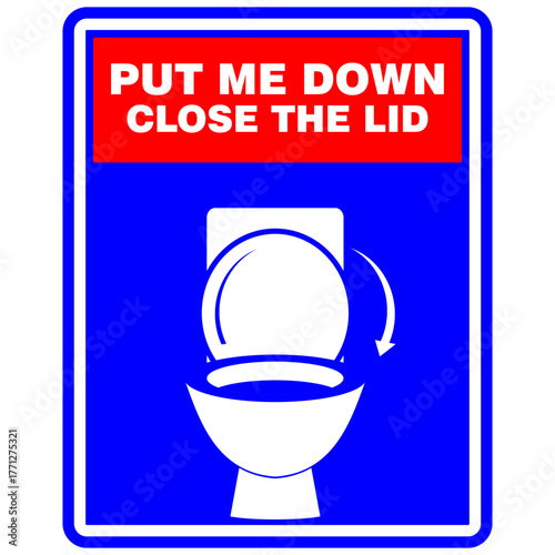 Put me down close the  lid, sign vector