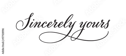 sincerely yours elegant lettering calligraphy