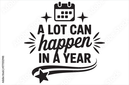 A motivational quote about time passing with calendar and star elements