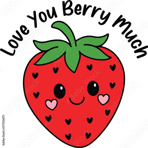 Love You Berry Much design - Kids Valentine Pun T-shirt, Funny kids Valentine Clipart, romantic Love Quotes, Valentine Humor shirt graphic 
